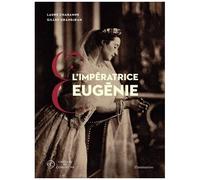 L'impératrice Eugénie - Collections Du Château De Compiègne