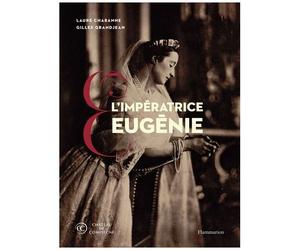 L'impératrice Eugénie - Collections Du Château De Compiègne