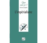 L'impérialisme - Charles Zorgbibe - Que Sais-Je - Poche - Livre