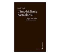 L'impérialisme postcolonial. Critique de la société des éblouissements - Joseph Tonda - Karthala - broché - Essai