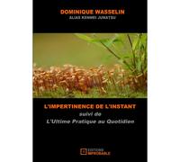 L'impertinence De L'instant