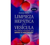 Limpieza hepatica y de la vesicula (Coleccion Salud y Vida Natural) (Spanish Edition) by Andreas Moritz (2012-02-01)