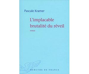 L'implacable brutalité du réveil