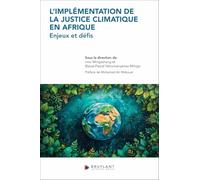 L'implémentation de la justice climatique en Afrique - Enjeux et défis