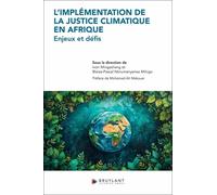 L'implémentation De La Justice Climatique En Afrique - Enjeux Et Défis