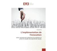 L'implementation de l'innovation Entre reproduction generique de solutions et prise en compte des specificites locales - Youssouf Sy - Universitaires Europeennes - broché - Etude