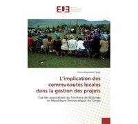 L'implication des communautés locales dans la gestion des projets Cas des populations du Territoire de Walungu en République Démocratique du Congo - Fabius Mapatano Fataki - Universitaires Europeennes