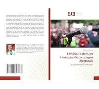 L'implicite dans les chansons de campagne électorale