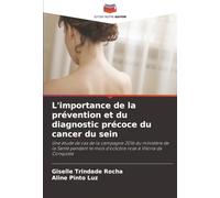 L'importance de la prévention et du diagnostic précoce du cancer du sein: Une étude de cas de la campagne 2016 du ministère de la Santé pendant le mois d'octobre rose à Vitória da Conquista