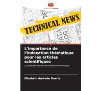 L'importance de l'indexation thématique pour les articles scientifiques: Comparaison entre les indexeurs thématiques