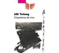 L'importance de vivre - Yutang Lin - Philippe Picquier - Poche - Essai