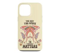 L'Importance de Votre Dialogue Intérieur Affirmation Coque pour iPhone 13 Pro Max