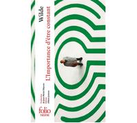 Oscar Wilde – L'Importance d'être constant – Poche – Gallimard