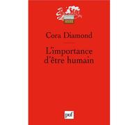 L'importance D'être Humain Et Autres Essais De Philosophie Morale