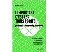L'important c'est les trois points Fabrice Bocquet (Auteur)