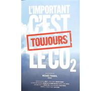 L'important, c'est toujours le CO2 - Michaël Trabbia - Debats Publics Editions - broché - Essai