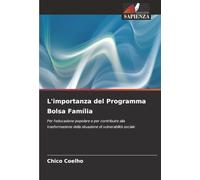 L'importanza del Programma Bolsa Família: Per l'educazione popolare e per contribuire alla trasformazione della situazione di vulnerabilità sociale