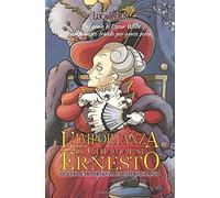 L'importanza Di Chiamarsi Ernesto