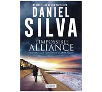 L'impossible Alliance - Une Nouvelle Mission De Gabriel Allon