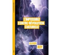 L'impossible contre-révolution culturelle - Olivier Roy - Seuil - ebook (ePub) - Essai