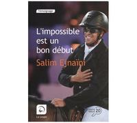 L'impossible Est Un Bon Début