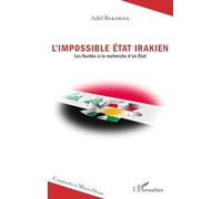 L'impossible État irakien – Les Kurdes à la recherche d'un État – L'Harmattan