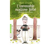 L'impossible madame Bébé - Agnès Desarthe - Gallimard jeunesse - Poche - Roman cadet