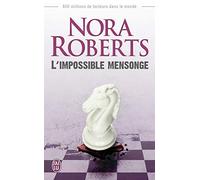 L'impossible mensonge