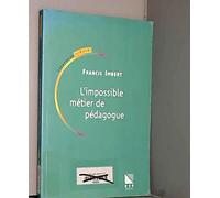 L'Impossible Métier de pédagogue