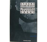 L'impossible Monsieur Grant