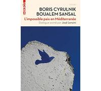 L'impossible paix en méditerranée