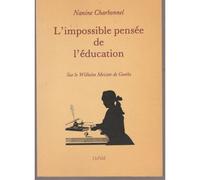 L'impossible Pensee De L'education - Sur Le Wilhelm Meister De Goethe