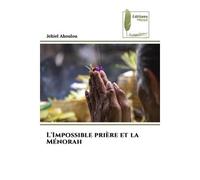 L'Impossible prière et la Ménorah - Jehiel Ahoulou - Muse Editions - Poche - Roman