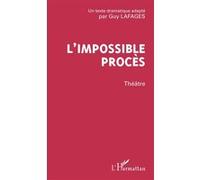 L'impossible procès Guy Lafages (Auteur)