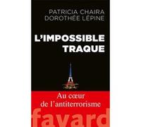 L'impossible traque Patricia Chaira (Auteur), Dorothée Lépine (Auteur)