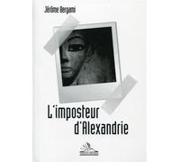 L'imposteur d'alexandrie - Jérôme Bergami - Michele - broché - Roman