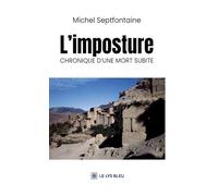 L'imposture: Chronique d'une mort subite