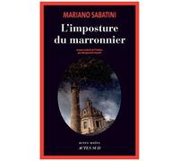 L'imposture Du Marronnier