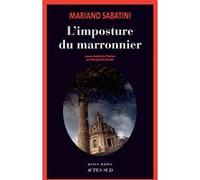 L'Imposture du marronnier Mariano Sabatini (Auteur), Marguerite Pozzoli (Traduction)