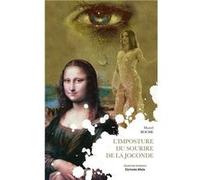 L'imposture du sourire de la Joconde Roche Muriel (Auteur)