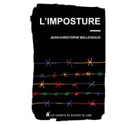 L'imposture - Jean-Christophe Belleveaux - Les Carnets Du Dessert De Lune - broché - Poésie