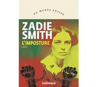 Zadie Smith – L'imposture – traduit par Laetitia Devaux – broché