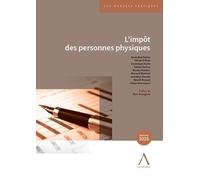 L'impôt des personnes physiques - Édition 2025