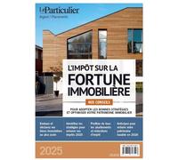 L'impôt sur la fortune immobilière - Le Particulier Editions - Particulier Eds Le - broché - Etude