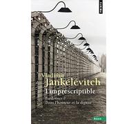 L'imprescriptible de Vladimir Jankélévitch (2 juin 1996) Poche