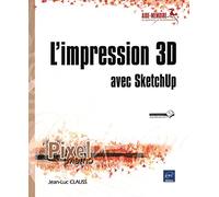 L'impression 3D avec Sketchup