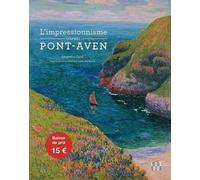 L'Impressionnisme d'après Pont-Aven