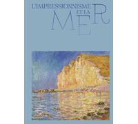 L'impressionnisme et la mer