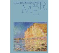 Cyrille Sciama – L'impressionnisme et la mer – Catalogue d'exposition – Relié