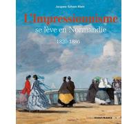 L'impressionnisme se lève en Normandie